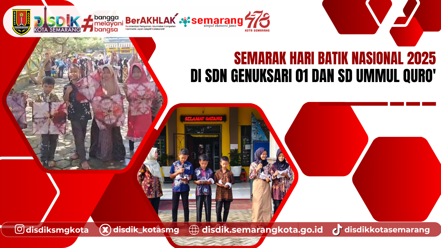 Semarak Hari Batik Nasional 2025 di SDN Genuksari 01 dan SD Ummul Quro'